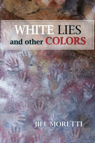Beispielbild fr White Lies and Other Colors zum Verkauf von ThriftBooks-Dallas