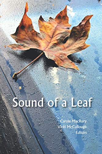 Stock image for Sound of a Leaf: 2018 Seabeck Haiku Getaway Anthology for sale by Jenson Books Inc