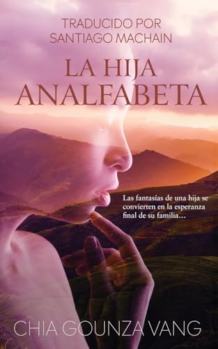 Stock image for La Hija Analfabeta for sale by PBShop.store US
