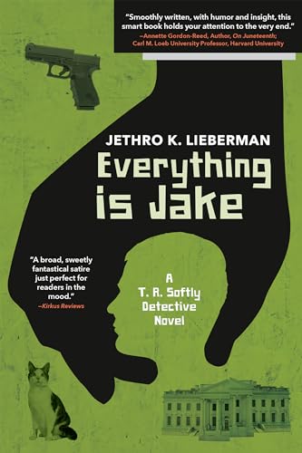 Beispielbild fr Everything Is Jake: A T. R. Softly Detective Novel zum Verkauf von ThriftBooks-Atlanta