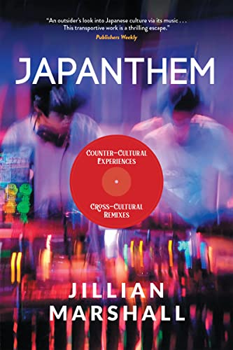 Stock image for Japanthem: Counter-Cultural Experiences, Cross-Cultural Remixes for sale by ThriftBooks-Dallas