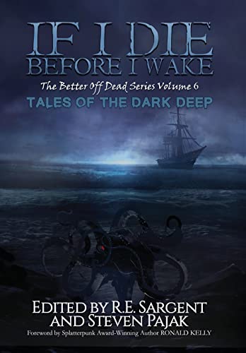 Stock image for If I Die Before I Wake: Tales of the Dark Deep for sale by THE SAINT BOOKSTORE