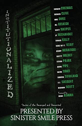 9781953112347: Institutionalized: Stories of the Deranged and Demented