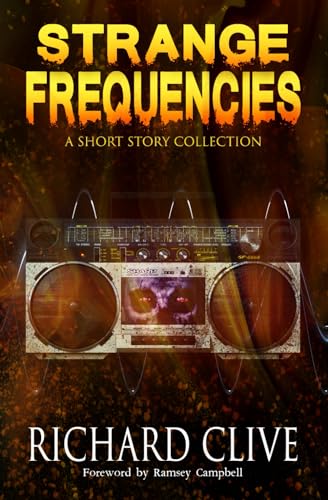 Beispielbild fr Strange Frequencies: A Short Story Collection zum Verkauf von ThriftBooks-Dallas