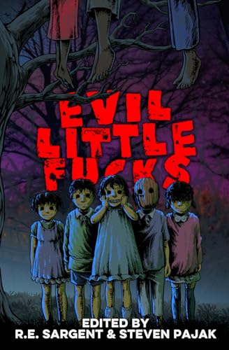 Imagen de archivo de Evil Little Fucks a la venta por Book Deals