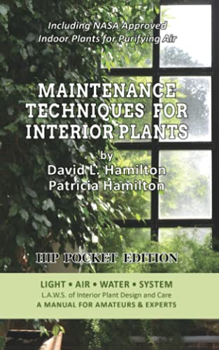 9781953120229: Maintenance Techniques for Interior Plants - Hip Pocket Edition