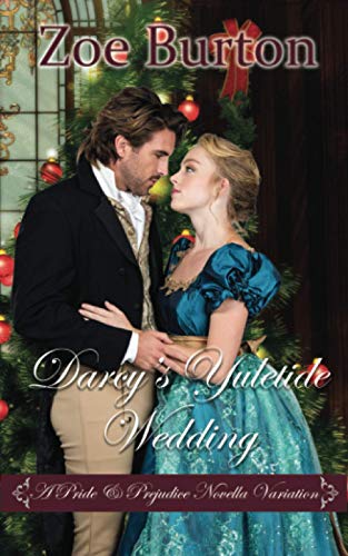 9781953138064: Darcy's Yuletide Wedding: A Pride & Prejudice Novella Variation: A Pride & Prejudice Novella Variation
