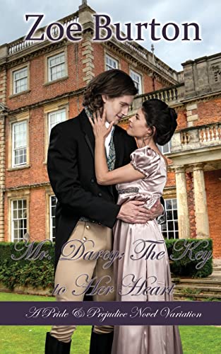 Stock image for Mr. Darcy: The Key to Her Heart: A Pride & Prejudice Novel Variation for sale by ThriftBooks-Atlanta