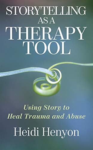 Beispielbild fr Storytelling As a Therapy Tool: Using Story to Heal Trauma and Abuse zum Verkauf von WorldofBooks