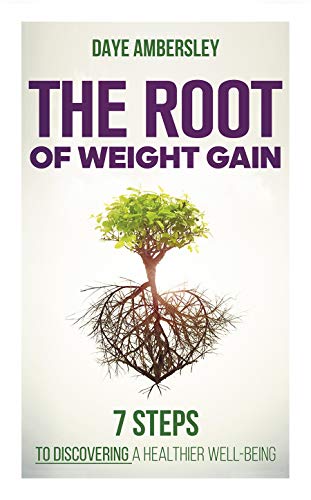 Beispielbild fr The Root of Weight Gain zum Verkauf von Blackwell's