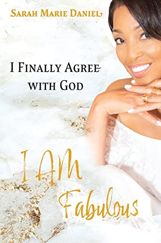 Beispielbild fr I Finally Agree with God: I Am Fabulous zum Verkauf von Front Cover Books