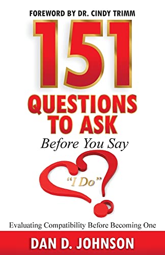 Beispielbild fr 151 Questions to Ask Before You Say "I Do" Evaluating Compatibility Before Becoming One zum Verkauf von PBShop.store US