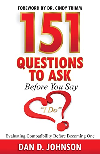 Stock image for 151 Questions to Ask Before You Say "I Do" Evaluating Compatibility Before Becoming One for sale by PBShop.store US