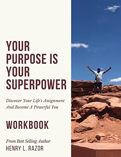 Beispielbild fr Your Purpose is Your Superpower Discover Your Life's Assignment and Become A Powerful You (The Workbook) zum Verkauf von PBShop.store US
