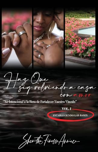 Stock image for Haz Que Siga Volviendo a Casa, con AMOR (Spanish Edition) for sale by California Books