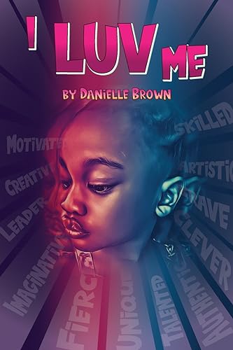 Stock image for I Luv Me for sale by GF Books, Inc.
