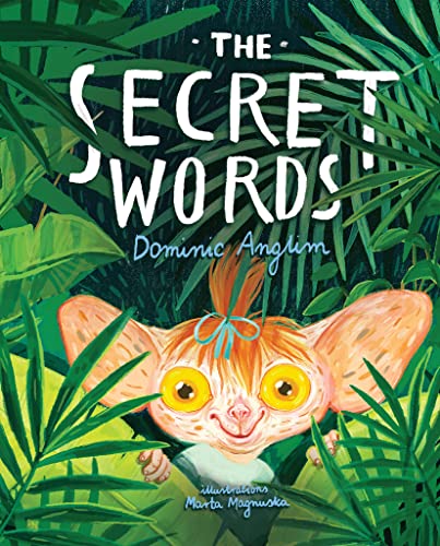 Beispielbild fr The Secret Words - Children's Growth Mindset Book for Ages 4-8, How to Step Outside Your Comfort Zone & Develop a Can-Do Approach - Transform Anxiety Into Courage & Confidence zum Verkauf von Wonder Book
