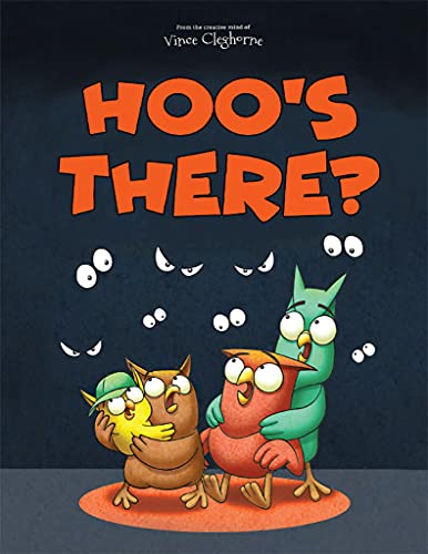 Stock image for Hoos There? - Childrens Adorable & Fun, Spooky Bedtime Book for Ages 4-9, Overcome Fear of the Dark & Discover What Goes Thump in the Night - Funny Halloween Book for Kids for sale by Goodwill of Colorado