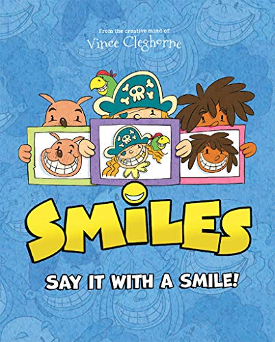 Beispielbild fr Smiles: Say It With A Smile! - A Kid's Book About the Diversity of Smiles for Ages 1-5, Discover All the Beautiful Smiles of the World In This Fun Book that Shows How We're All The Same When We Smile zum Verkauf von SecondSale