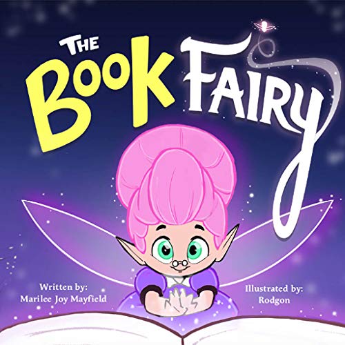 Beispielbild fr The Book Fairy - Fairy Children's' Books for Ages 2-6, Embark On a Magical Adventure to Preserve Wonderful Childhood Memories With Parents & Grandparents - Heartwarming Bedtime Stories for Kids zum Verkauf von SecondSale