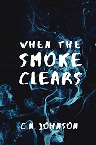 Beispielbild fr When the Smoke Clears zum Verkauf von Better World Books