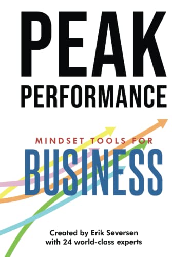 Stock image for Peak Performance: Mindset Tools for Business (Peak Performance Series) for sale by ThriftBooks-Atlanta