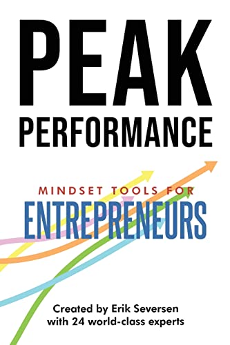 Beispielbild fr Peak Performance: Mindset Tools for Entrepreneurs zum Verkauf von GreatBookPrices