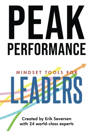 Stock image for Peak Performance: Mindset Tools for Leaders (Peak Performance Series) for sale by Book Deals