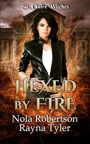 Stock image for Hexed by Fire (St. Claire Witches) for sale by California Books
