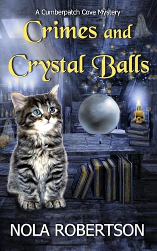 Stock image for Crimes and Crystal Balls (A Cumberpatch Cove Mystery) for sale by GF Books, Inc.
