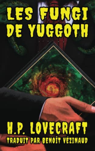 Stock image for Les Fungi de Yuggoth (French Edition) for sale by GF Books, Inc.