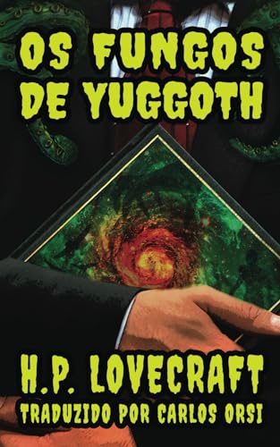 Stock image for Os Fungos de Yuggoth (Portuguese Edition) for sale by California Books