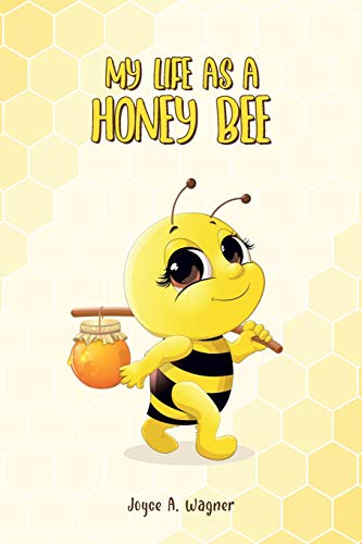 Stock image for My Life as A Honey Bee for sale by PlumCircle