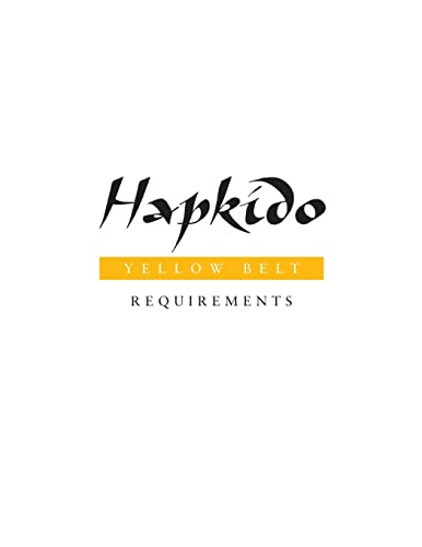 Stock image for Hapkido: Yellow Belt Requirements (Paperback) for sale by Book Depository International