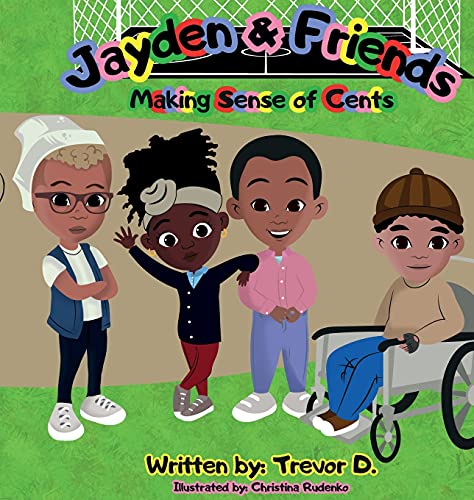 Stock image for Jayden & Friends Making Sense of Cents for sale by ThriftBooks-Dallas