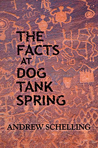 Imagen de archivo de The Facts at Dog Tank Spring a la venta por HPB-Emerald