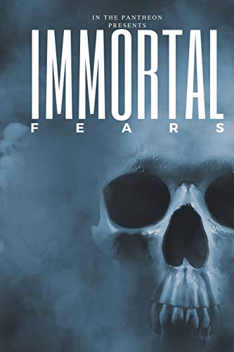 Imagen de archivo de Immortal Fears a la venta por Lucky's Textbooks