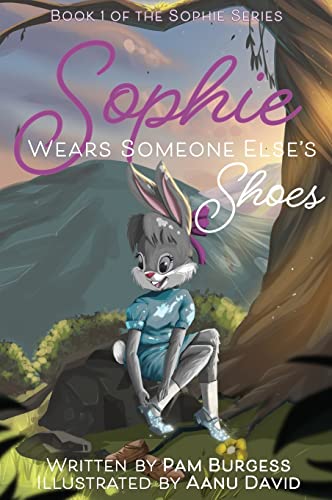 9781953259257: Sophie Wears Someone Else's Shoes: 1