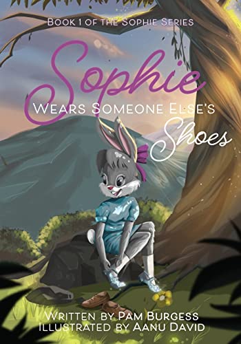 9781953259264: Sophie Wears Someone Else's Shoes: 1