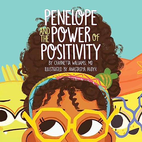 Imagen de archivo de Penelope and the Power of Positivity a la venta por GF Books, Inc.