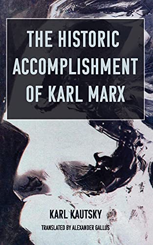 Imagen de archivo de The Historic Accomplishment of Karl Marx a la venta por GreatBookPrices