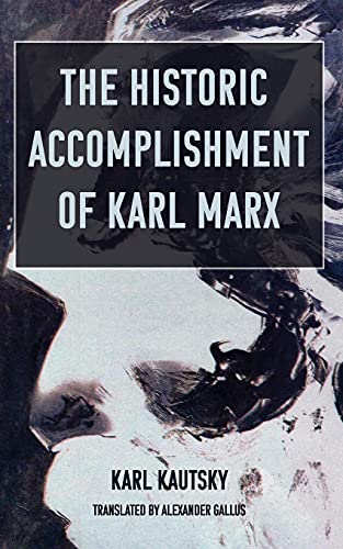 Stock image for The Historic Accomplishment of Karl Marx for sale by GreatBookPrices
