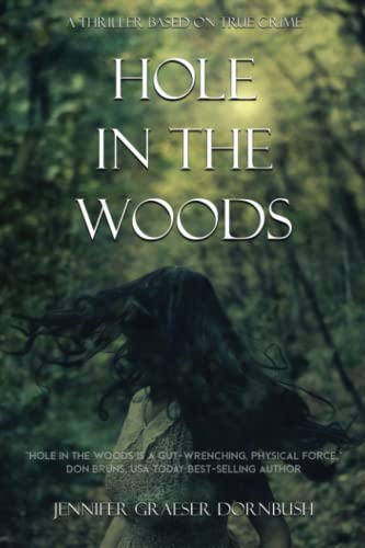 Stock image for Hole in the Woods for sale by Blue Vase Books