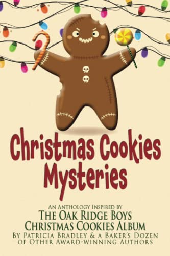 Stock image for Christmas Cookies Mysteries: An Anthology Inspired by The Oak Ridge Boys Christmas Cookies Album for sale by St Vincent de Paul of Lane County