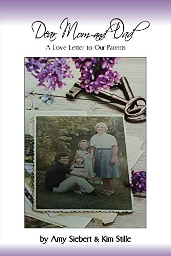 Beispielbild fr Dear Mom and Dad : A Love Letter to Our Parents zum Verkauf von Better World Books