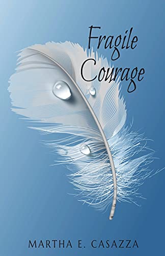 9781953294142: Fragile Courage