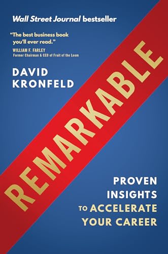 Stock image for Remarkable: Proven Insights to Accelerate Your Career for sale by SecondSale