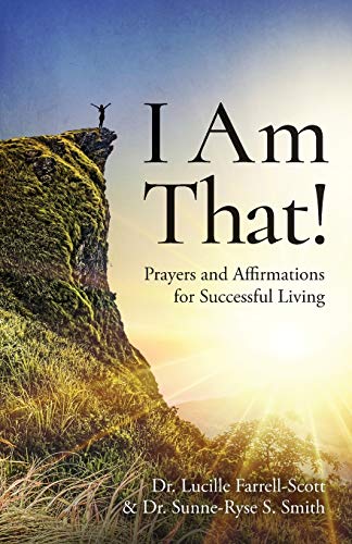 9781953307224: I Am That!: Prayers and Affirmations for Successful Living