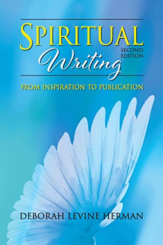 Stock image for Spiritual Writing from Inspiration to Publication for sale by HPB-Diamond