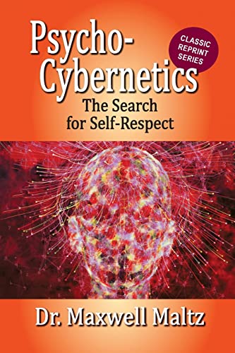 Beispielbild fr Psycho-Cybernetics The Search for Self-Respect zum Verkauf von Blackwell's